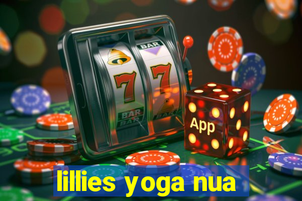 lillies yoga nua